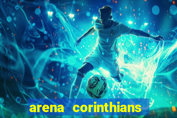 arena corinthians setores e fileiras